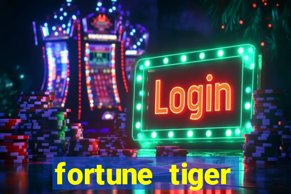 fortune tiger deposito de 1 real